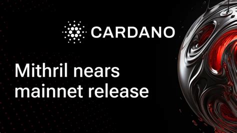 Cardano ADA Update Mithril Kommt Bald Als Beta Ins Mainnet Block