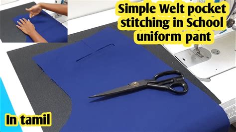 Simple Welt Pocket Stitching In Tamil For Beginners Uniform Pant