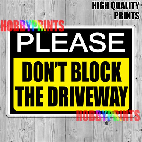 Laminated Signages Dont Block The Driveway Sign Shopee Philippines