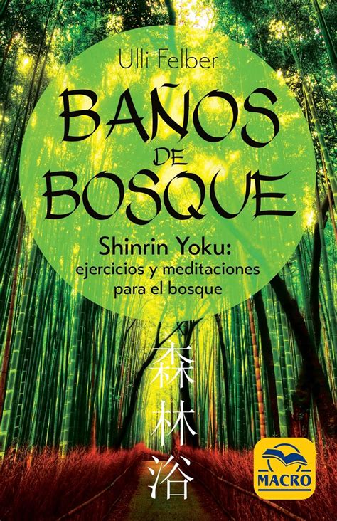 Amazon in Buy Baños de Bosque Shinrin Yoku ejercicios y meditaciones