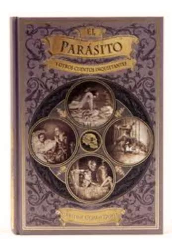 El Parásito Y Otros Cuentos Inquietantes Arthur Conan Doyle Envío Gratis