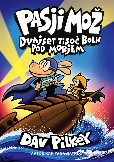 Pasji mož 11 Dvajset tisoč bolh pod morjem Dav Pilkey Mladinska knjiga