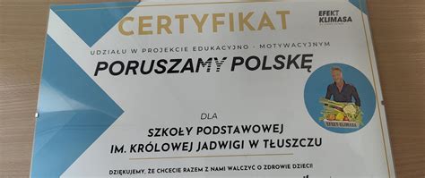 Certyfikat Udzia U W Projekcie Edukacyjno Motywacyjnym Poruszamy Polsk