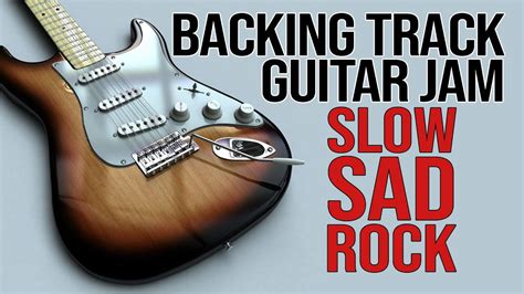 Slow Sad Rock Ballad Em Guitar Jam Backing Track For Guitar How