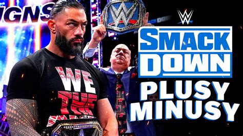 Plusy I Minusy Wwe Smackdown Pa Dziernika Youtube