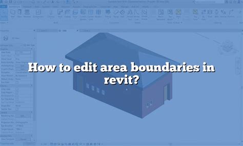 How To Edit Area Boundaries In Revit Answer