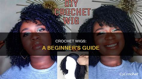 Crochet Wigs A Beginner S Guide Cycrochet