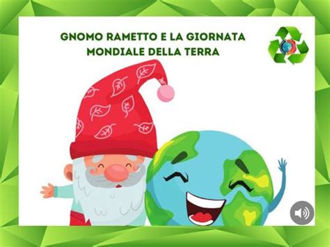 Book Creator GNOMO RAMETTO GIORNATA MONDIALE DELLA TERRA