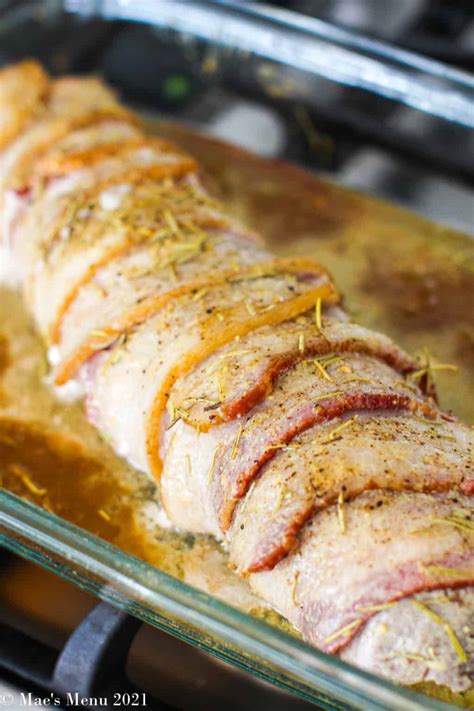 Maple Bacon Wrapped Pork Tenderloin Mae S Menu