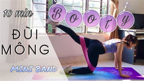 10 Phút Tập MÔng ĐÙi Cùng DÂy KhÁng LỰc 10 Min Booty And Thigh Workout With Mini Band Minh