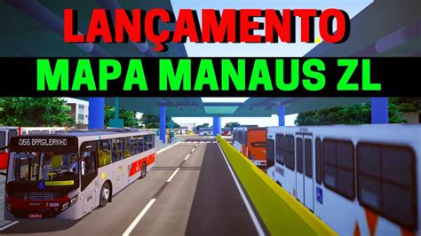 Gameplay Novo Mod Mapa Manaus Zl Fase Linha Proton Bus