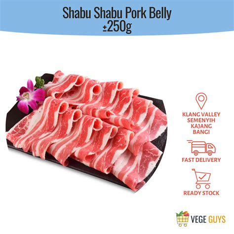 Pork Belly Shabu Shabu 涮涮肉 花肉 250g Lazada