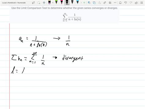 Solved Use The Limit Comparison Test To Determine Whether The Series