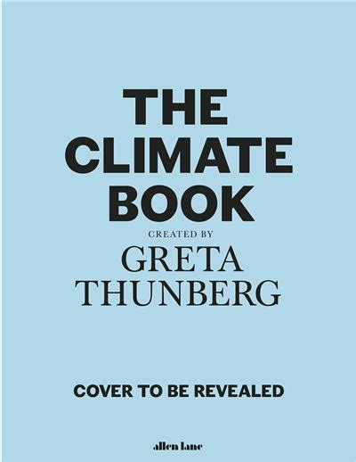 The Climate Book broché Greta Thunberg Achat Livre fnac