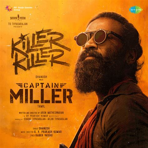 Killer Killer From Captain Miller Single By Dhanush Spotify