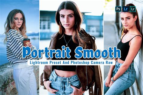 Portrait Smooth Lightroom Presets Graphic By Zhidayat Creative Fabrica