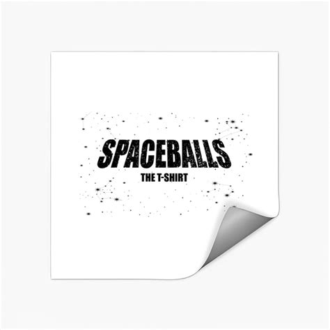 Spaceballs The T Shirt Spaceballs Stickers Sold By Brarichards Sku 39284280 65 Off