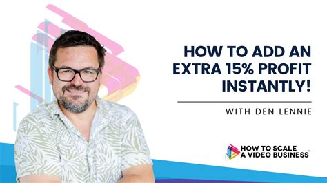 Videographers How To Add An Extra 15 Profit Instantly Scale Your Video Business