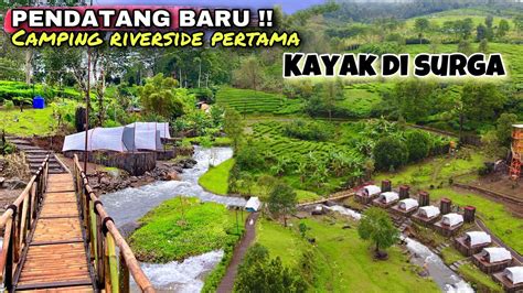 Gede Riverside Camp Camping Di Tepi Sungai Pertama Di Puncak Bogor