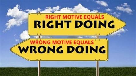 Right Motives Vs Wrong Motives Biblical Christianity