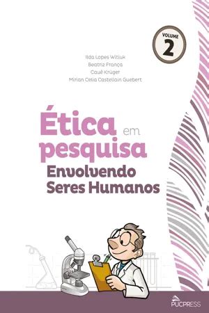 Pdf Tica Em Pesquisa Envolvendo Seres Humanos De Ilda Lopes Witiuk