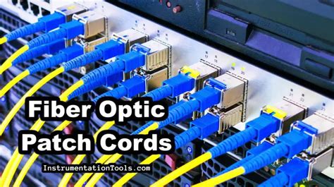 What Is A Fiber Optic Patch Cord Types Explained