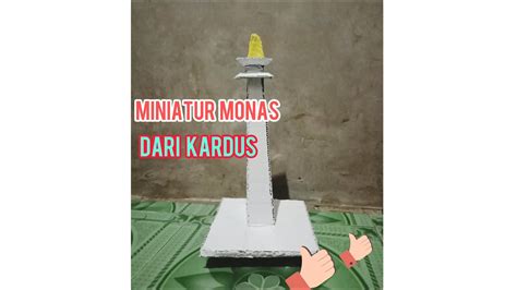 Kerajinan Miniatur Tugu Monas Dari Limbah Bangun Datar Tugas Kelompok