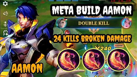 Kills Aamon Broken Damage Build Tersakit Aamon Mobile Legends