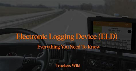 Electronic Logging Device Eld What Is It And How It Works Truckers Wiki