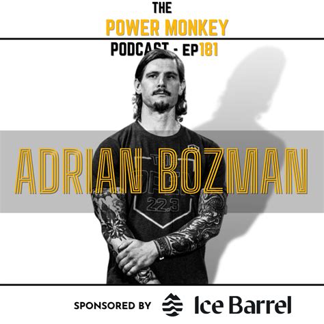 Power Monkey Podcast 181 - Adrian Bozman Part 2 – Power Monkey Fitness