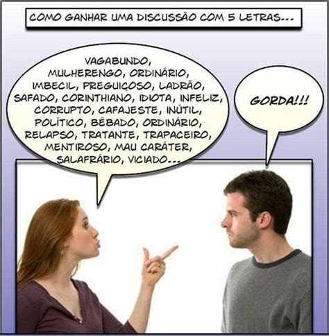 Como ganhar uma discussão 5 letras Blog Dri Viaro Família