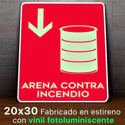 Señalamiento Arena Contra Incendio Fotoluminiscente 20x30 Meses sin