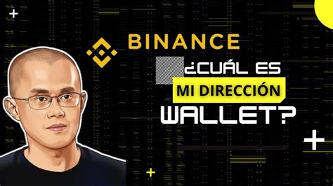 CUÁL es mi DIRECCIÓN de BILLETERA de CRIPTOMONEDAS en BINANCE