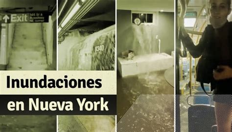 Estados Unidos Estos Son Los Videos De Las Inundaciones En Nueva York