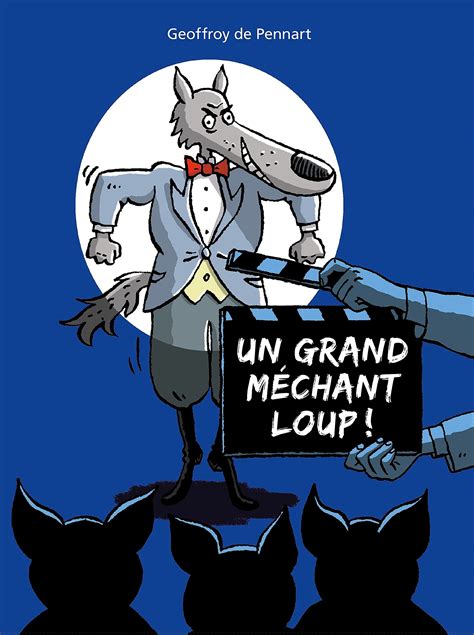 Un grand méchant loup