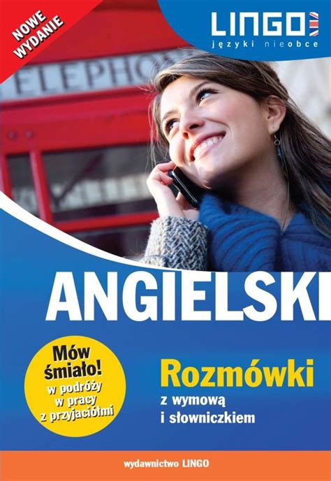 Angielski Rozmówki z wymową i słowniczkiem Opracowanie zbiorowe