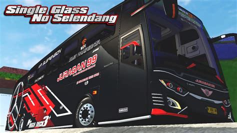 MOD TERBARU JB3 SINGLE GLASS O500R Faridh Livery Bussid Juragan 99