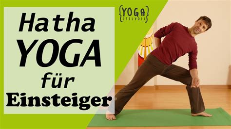 Hatha Yoga F R Anf Nger Gleichgewicht Konzentration Minuten