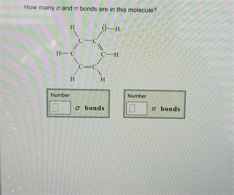 Solved How many σ and π bonds are in this molecule Q H C C Chegg