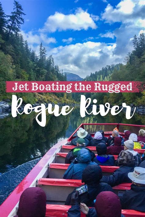 Rogue River Jet Boats An Adventurous Tour On The Oregon Coast Jet