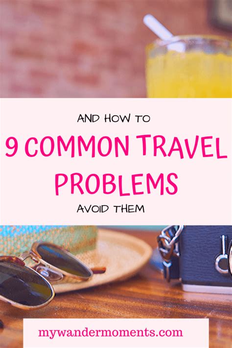 Common Travel Problems And How To Avoid Them My Wander Moments