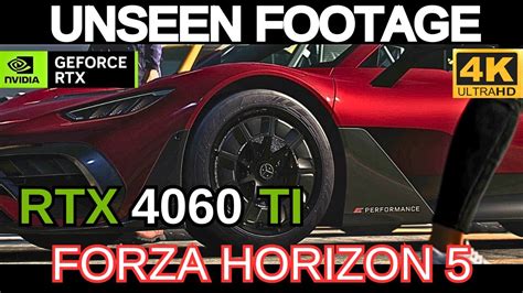 The Unseen Footage Forza Horizon 5 Rtx 4060 Ti Ultra 4k Youtube