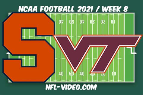 Syracuse Vs Virginia Tech Football Week 8 Full Game Replay 2021 Ncaa