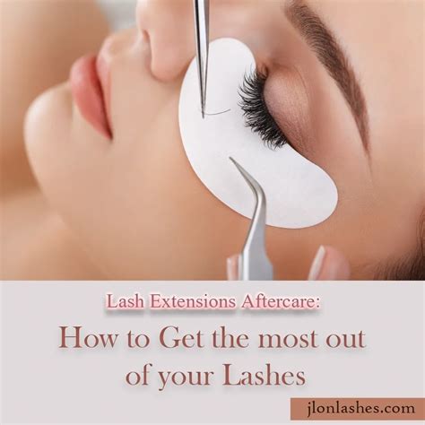 Lash Extensions Aftercare How To Get The Most Out Of Your Lashes