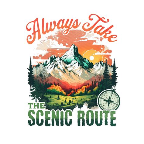 Always Take the Scenic Route Png, Camping Travel Adventure Wild Compass