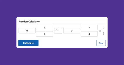 5 Simple Steps To Multiply Fractions Like A Pro With Your Calculator