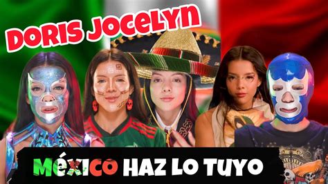 Doris Jocelyn México Haz Lo Tuyo Trend Mexa YouTube