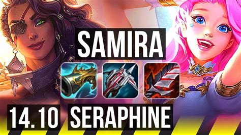 Samira Nami Vs Seraphine Ashe Adc Games Godlike