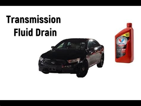 Ford Taurus Sho Police Interceptor Transmission Fluid Drain