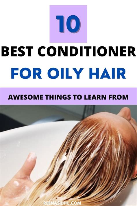 10 Best Conditioner For Oily Hair In 2021 Natural Hair Care Tips Best Hair Conditioner Best